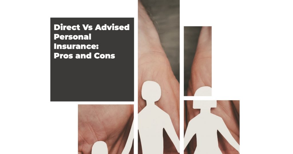 direct vs advised personal insurance